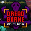 DreadborneDrifters游戏