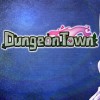 DungeonTown