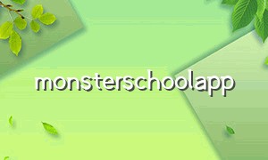 monsterschoolapp