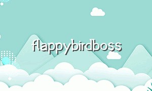 flappybirdboss