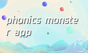 phonics monster app