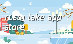 rusty lake app store