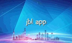 jbl app