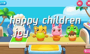 happy children joy